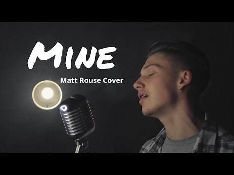 Mine《我的人》- Bazzi 中文字幕∥ Matt Rouse Cover