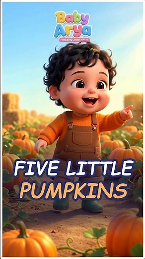 Five Little Pumpkins 🎃 Pumpkin Patch Song | Baby Arya Nursery Rhymes & Kids Songs