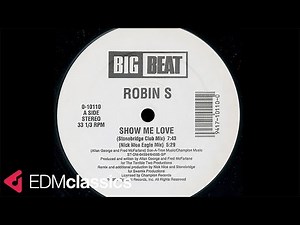 Robin S - Show Me Love (Stonebridge Club Mix) (1993)