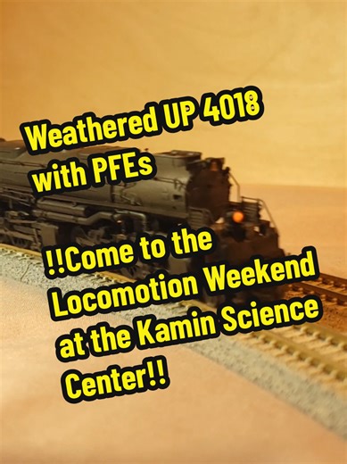 Weathered Union Pacific Big Boy 4018 pulls a weathered PFE Reefer Block. Come see it at Locomotion Weekeend at the Kamin Science Center!! (Provided the weathered behaves) #fyp #trainsoftiktok #nscale #unionpacific #bigboy4018