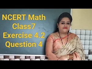 NCERT Math Class 7 Chapter 4 Exercise 4.2 Question 4