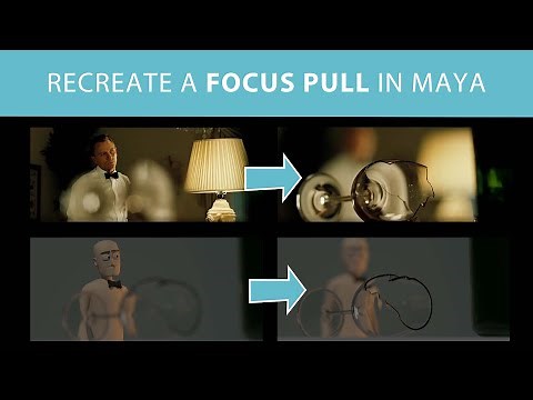Animate a Focus Pull in Maya - Maya 3D Camera Tutorial