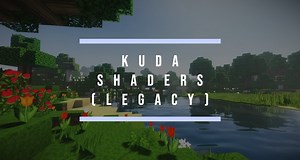 Kuda Shaders (Legacy) - Minecraft Tutos