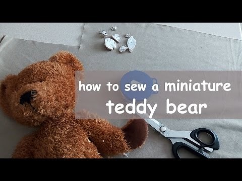 how to sew a miniature teddy bear ★ DIY