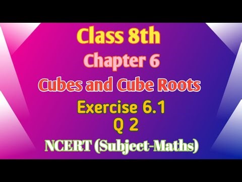 Class 8th chapter 6 Cubes And Cube Roots Exercise - 6.1 Q 2 / NCERT (2025-2026)