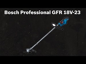 Bosch Professional GFR 18V-23 Cordless Brush Cutter (06008D1000) | TEST | German