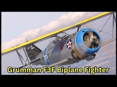 The Grumman F3F Biplane Fighter Aircraft 🛩️