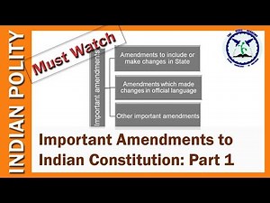 Important amendments of Indian Constitution - 1 Video Lecture - Crash Course