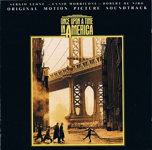 Ennio Morricone - Once Upon A Time In America (Original Motion Picture Soundtrack)