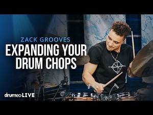 Expanding Your Drum Chops | ZackGrooves