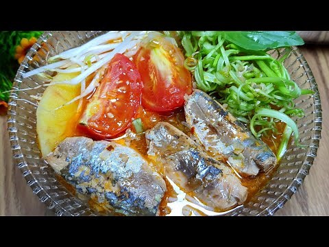 BÚN CÁ MÒI - Cách Nấu Bún Cá Mòi kiểu mới cực ngon nhanh cấp tốc - Tú Lê Miền Tây