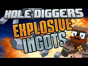 Minecraft - Explosive Ingots - Hole Diggers 30