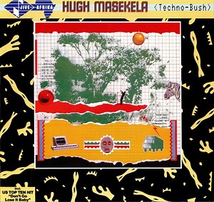 Hugh Masekela – Techno-Bush (1984, Vinyl)