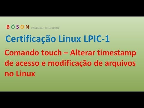 Comando touch - Alterar timestamp de acesso e modificação de arquivos no Linux