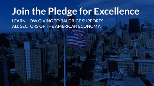 Join the Pledge for Excellence with the Baldrige Foundation
