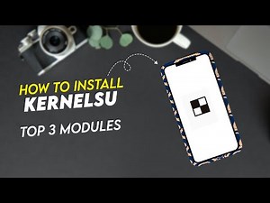 How To Install KernelSU - Top 3 Working Modules!