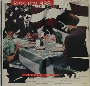 Various - Kiss My Ass: Classic Kiss Regrooved