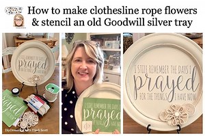 60K views · 1.2K reactions | How to Make Clothesline Rope Flowers & Stencil a Goodwill Tarnished Silver Tray | DiyDreaming | Facebook