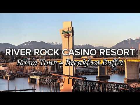 River Rock Casino Resort | Standard Room Tour + Breakfast Buffet