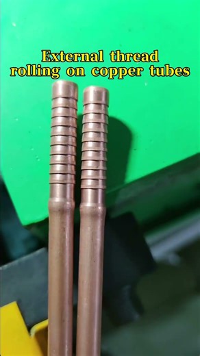 External thread rolling on copper tubes #Knurlingmachine #CNCknurlingmachine #Automaticknurlingmachi