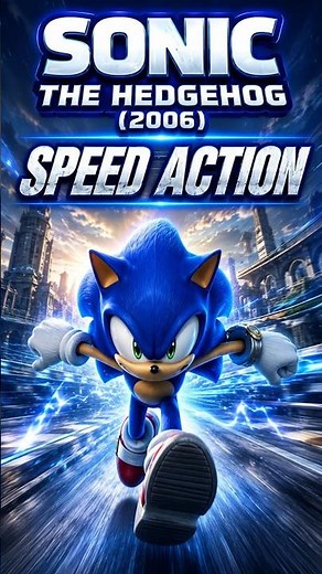Sonic The Hedgehog 06 - Sonic Speed Run - (2006) [XBOX 360] [Index 043]