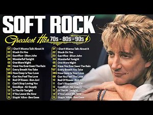 Bee Gees, Rod Stewart, Elton John, Phil Collins, Lionel Richie - Soft Rock 70s 80s 90s Greatest Hits