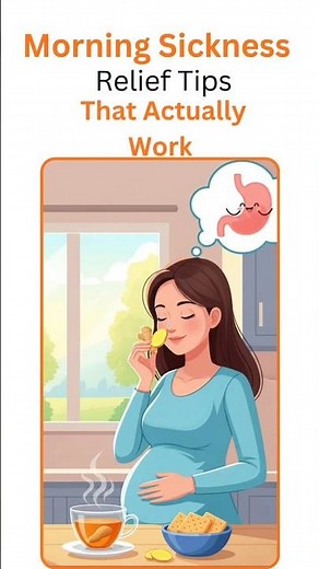 Morning Sickness Relief Tips That Actually Work