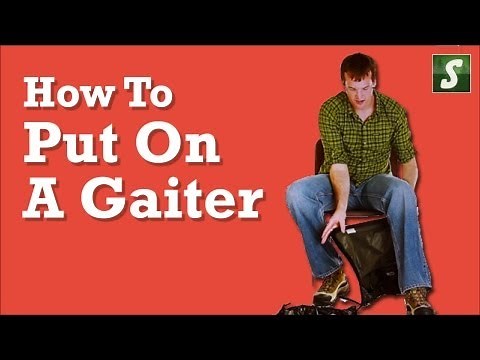 How to put on a Gaiter