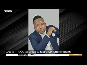 Community Work Programme | COGTA urged to reconsider retrenching workers aged 55 and above