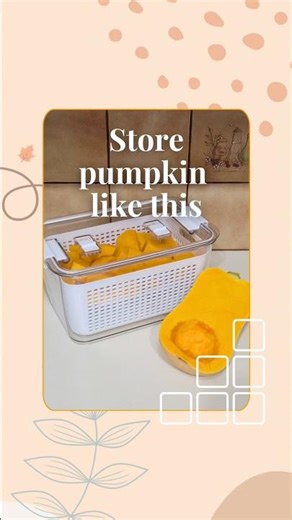 Store pumpkin like this 🎃