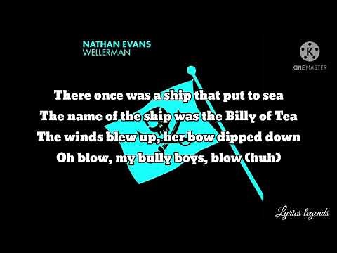 Nathan Evans Wellerman (sea shanty) - Lyrics