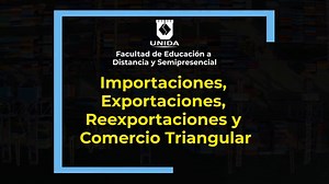 12 reactions | Importaciones, Exportaciones, Reexportaciones y Comercio Triangular Cápsula presentada por: Carrera de Comercio Internacional de la Facultad de Educación a Distancia y Semipresencial - UNIDA #UNIDA #UniversidadUNIDA #FacultaddeEducaciónaDistancia #FEaDyS | Universidad UNIDA | Facebook