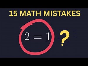 15 Math Mistakes Everyone Falls For (Even Experts)