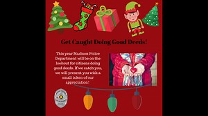 Madison Police Department on the lookout for people Doing Good Deeds