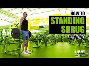 How To Do A MACHINE STANDING SHRUG | Exercise Demonstration Video and Guide
