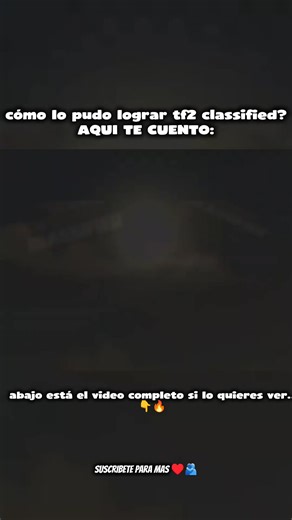 tf2 classified lo hizo denuevo #loretf2 #teamfortress2 #tf2classified #tf2classic #tf2android