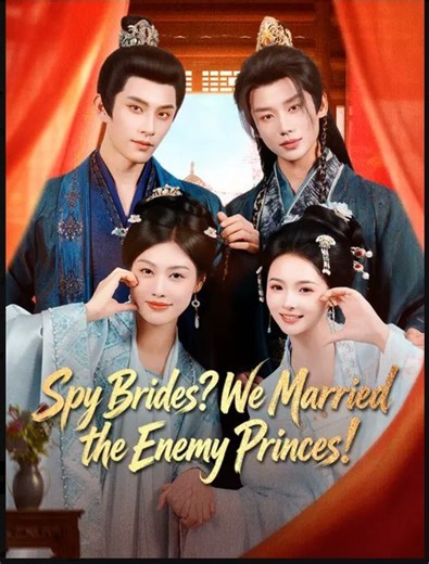 Spy Brides We Married the Enemy Princes- Full Drama Movie English Sub | Full Short Drama | English S