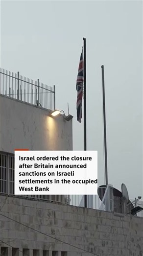 UK consulate removes signage after Israeli deadline to close