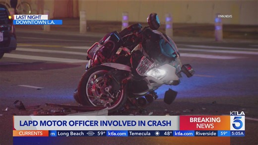 LAPD motorcycle officer involved in DTLA crash