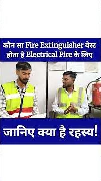 Which fire extinguisher shall be used for electrical fire & why?