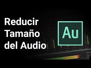 Adobe Audition – Como comprimir un archivo de audio (Reducir tamaño)