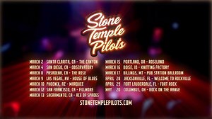 Tickets for Stone Temple Pilots 2018 tour dates are on-sale now! Tickets for all dates (except those with an *) will include a digital link to the new album due out in spring with purchase. March 2 Santa Clarita, CA @ The Canyon March 4 San Diego, CA @ Observatory March 8 Pasadena, CA @ The Rose March 9 Las Vegas, NV @ House of Blues March 10 Phoenix, AZ @ Marquee March 12 San Francisco, CA @ Fillmore March 13 Sacramento, CA @ Ace of Spades March 15 Portland, OR @ Roseland Theater March 16 Boise