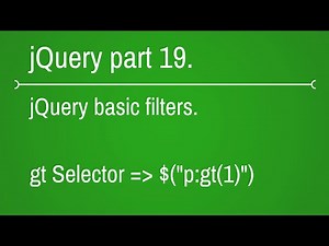 how to use gt selector in jquery - part 19