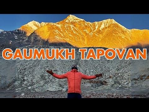 Glacier Gaumukh, Tapovan & Gangotri: India Best Trek