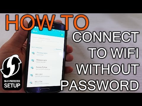 How to Connect to Wi-Fi Without Password : Android/WPS
