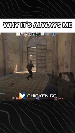 why it's always me #memes #cs2 #gaming #funny