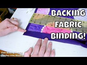 Bind Your Quilt with Backing Fabric! Quick and Easy!