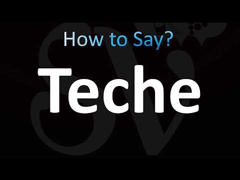 How to Pronounce Teche (Correctly!)