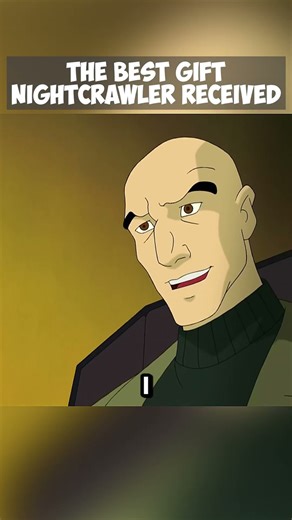 The Best Gift Nightcrawler Received