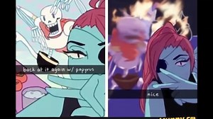 PAPYRUS X UNDYNE~stupid love